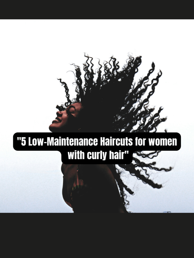 low-maintenance haircuts for women with curly hair